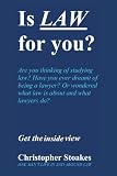 Is law for you? : one man's life in and around the law