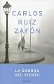 La sombra del viento (Autores Espanoles E Iberoamericanos)  (Spanish Edition)