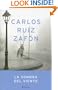La sombra del viento (Autores Espanoles E Iberoamericanos)  (Spanish Edition)
