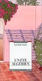 Un ete algerien - Jean-Paul NOZIERE