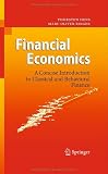 Financial Economics: A Concise Introduction to Classical and Behavioral Finance