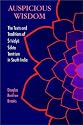 Auspicious Wisdom: Texts and Traditions of Srividya Sakta Tantrism in South India (SUNY Series in Tantric Studies)