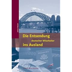 Die Entsendung deutscher Mitarbeiter ins Ausland