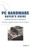 PC Hardware Buyers Guide: Choosing the Perfect Components