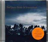 The Green Fields Of Foreverland...