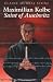 Maximilian Kolbe: Saint of Auschwitz