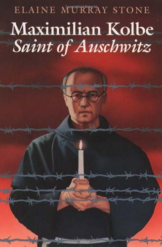 maximilian kolbe saint of auschwitz