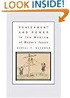 Punishment and Power in the Making of Modern Japan