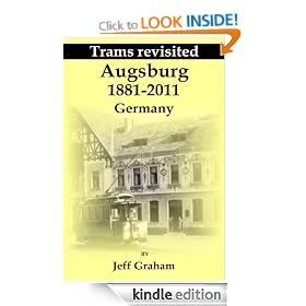 Trams revisited Augsburg 1881 - 2011 Germany