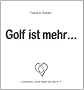 Golf ist mehr: � Creation 