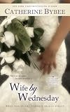 Wife by Wednesday (Weekday Brides)