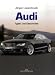 Audi. Typen und Geschichte