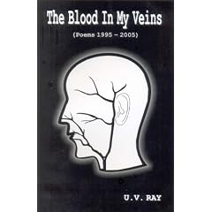 The Blood in My Veins: Poems 1995 - 2005
