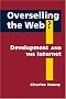 Overselling the Web?: Development And the Internet (Ipolitics)