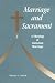 Marriage and Sacrament: A Theology of Christian Marriage (Michael Glazier Books)