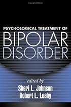 Psychological Treatment of Bipolar Disorder