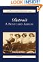Detroit: A Postcard Album (Postcard History)