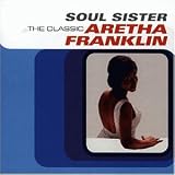 Eigenschaften Aretha Franklin  / Soul Sister: the Best of Aretha Franklin