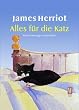 Alles f�r die Katz. Zehn schnurrige Geschichten.