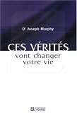 Ces v�rit�s vont changer votre vie