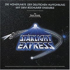Starlight Express - Die H�hepunkte der Deutschen Auff�hrung (Bochumer Ensemble)