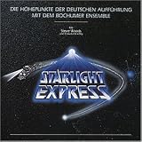 Starlight Express - Die H�hepunkte der Deutschen Auff�hrung (Bochumer Ensemble)
