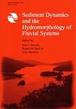 Sediment Dynamics and the Hydromorphology of Fluvial Systems (IAHS Proceedings and Reports)