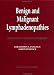 Benign and Malignant Lymphadenopathies: Clinical and Laboratory Diagnosis