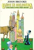 Once in Golconda: A True Drama of Wall Street 1920-1938 (Wiley Investment Classics)
