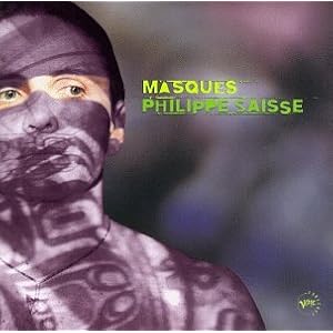 Masques by Philippe Saisse (Audio CD - 1995)