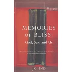 Memories of Bliss: God, Sex and Us