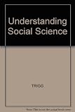 Understanding social science : a philosophical introduction to the social sciences