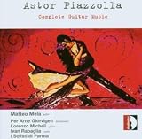 Piazzolla: Complete Guitar Music