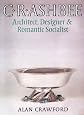 C. R. Ashbee: Architect, Designer, and Romantic Socialist