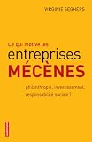 Revue Editions Autrement  / Ce qui motive les entreprises mécènes : Philanthropie, investissement, responsabilité sociale ?
