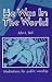 He Was in the World: Meditations for Public Worship
