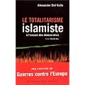 Le Totalitarisme islamiste � l'assaut des d�mocraties