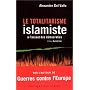 Le Totalitarisme islamiste � l'assaut des d�mocraties