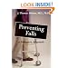 Preventing Falls: A Defensive Approach