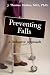 Preventing Falls: A Defensive Approach