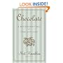 Chocolate: A Bittersweet Saga of Dark and Light