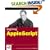 Beginning AppleScript (Programmer to Programmer)