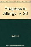 Progress in allergy. Vol.20