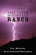 Thunder Mountain Ranch: The Second Alexandria Whitney Mystery