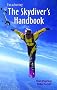 Parachuting: The Skydiver's Handbook Parachuting: The Skydiver's Handbook