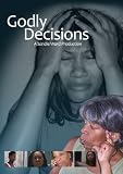 Godly Decisions