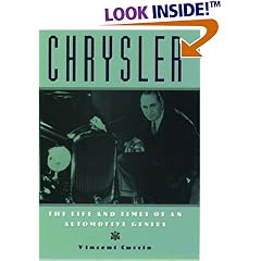 Chrysler: The Life and Times of an Automotive Genius