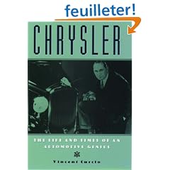 Chrysler: The Life and Times of an Automotive Genius
