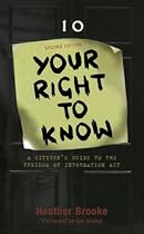 Your Right to Know: A Citizen's Guide to the Freedom of Information Act