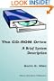 The CD-ROM Drive - A Brief System Description